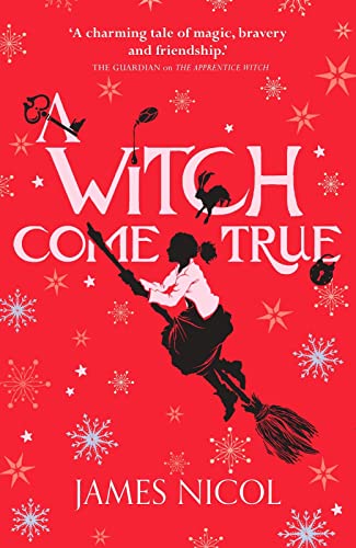 The Apprentice Witch - A Witch Come True von Scholastic